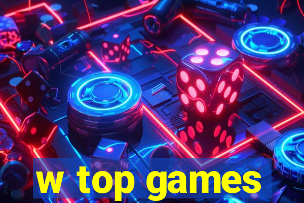 w top games